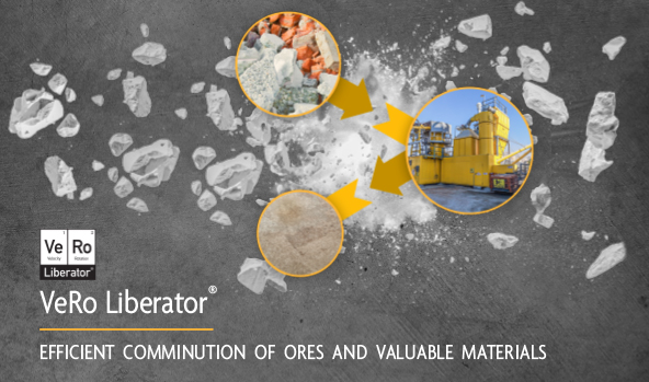 VeRo Liberator - Comminution of ores and valueable materials